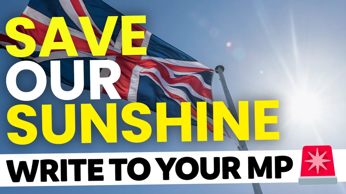 Save Our Sunshine - Stop Quangocrats from Blocking out the Sun