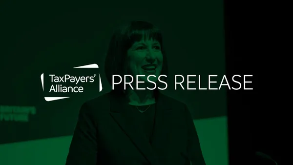 TaxPayers’ Alliance responds to Rachel Reeves speaking at the CBI
