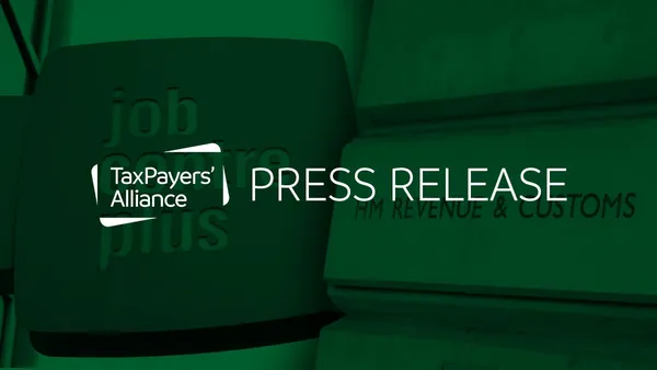 TaxPayers’ Alliance responds to Liz Kendall’s benefit reforms