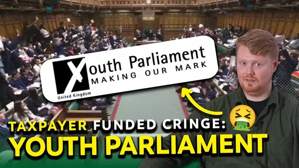 EXPOSED: Britain's Youth Parliament: Taxpayer-Funded Cringe