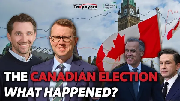 What Just Happened in Canada?TPA Talks with the Canadian Taxpayers Federation